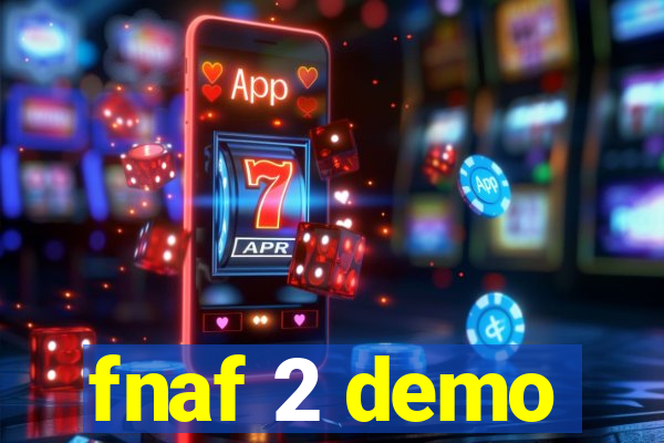 fnaf 2 demo